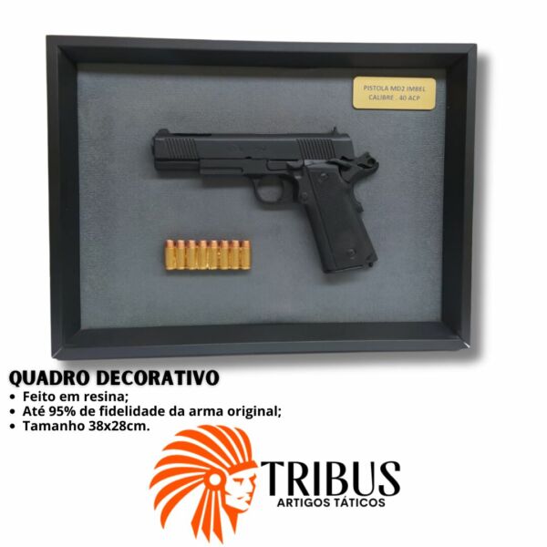 QUADRO DECORATIVO MODELO - PISTOLA MD2 IMBEL CAL .40 - Imagem 2